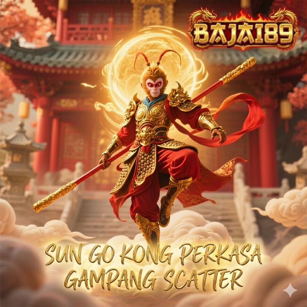 BAJAI89 ⚡Game Slot Online Sun Go Kong Perkasa Gampang Scatter 2025 image 2